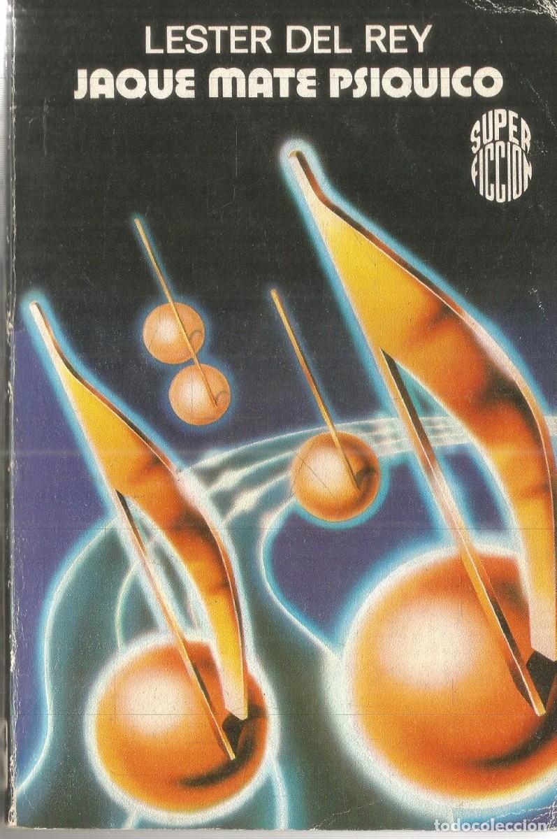 Libros de segunda mano: LESTER DEL REY. JAQUE MATE PSIQUICO. MARTINEZ ROCA. SUPERFICCION N&ordm; 64