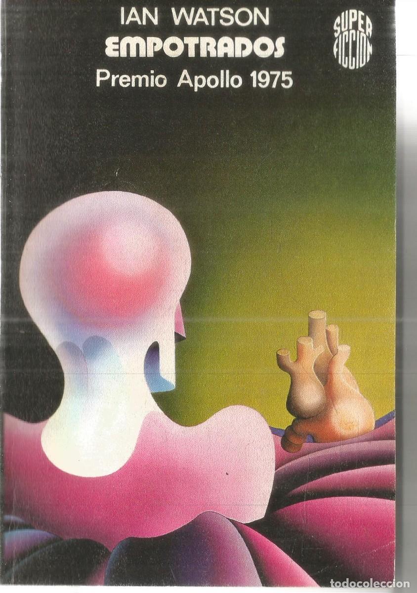 Libros de segunda mano: IAN WATSON. EMPOTRADOS. MARTINEZ ROCA SUPER FICCION N&ordm; 22