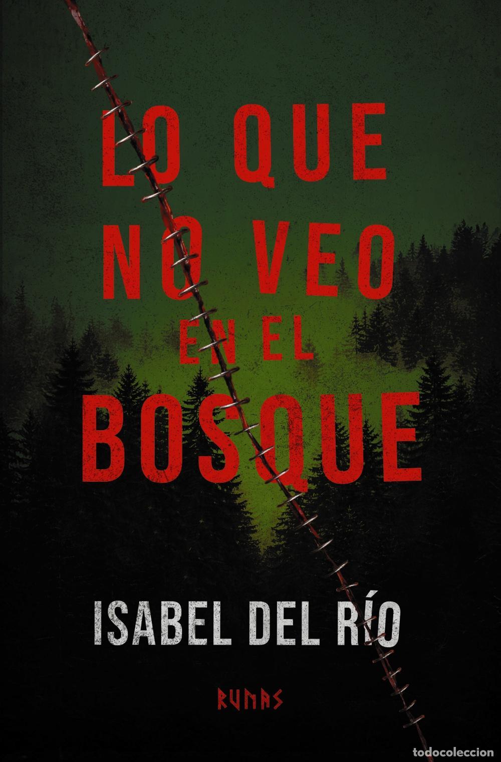 Gebrauchte B&uuml;cher: Lo que no veo en el bosque. - Isabel Del Rio.