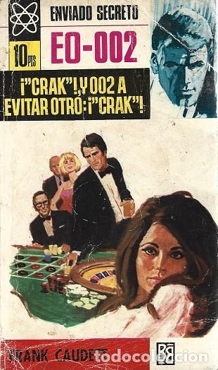 Libros de segunda mano: &iexcl;&rdquo;CRAK&rdquo;!, Y 002 A EVITAR OTRO: &iexcl;&rdquo;CRAK&rdquo;! FRANK CAUDETT. ENVIADO SECRETO N&ordm; 105