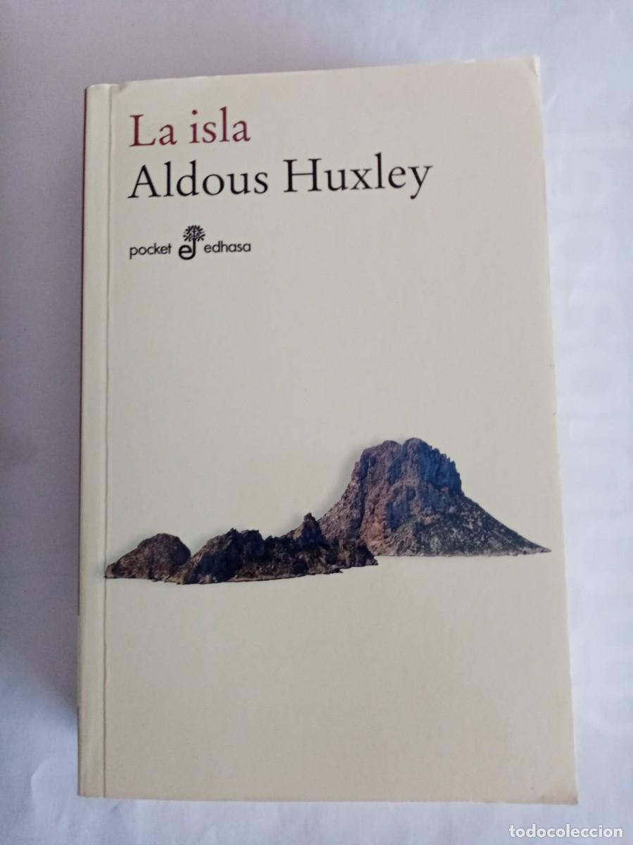 Libros de segunda mano: LA ISLA . Aldous Huxley ( EDHASA )