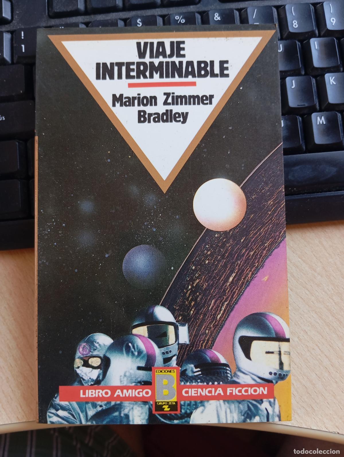 Libros de segunda mano: VIAJE INTERMINABLE - ZIMMER BRADLEY, MARION (BRUGUERA NUEVO SIN LEER