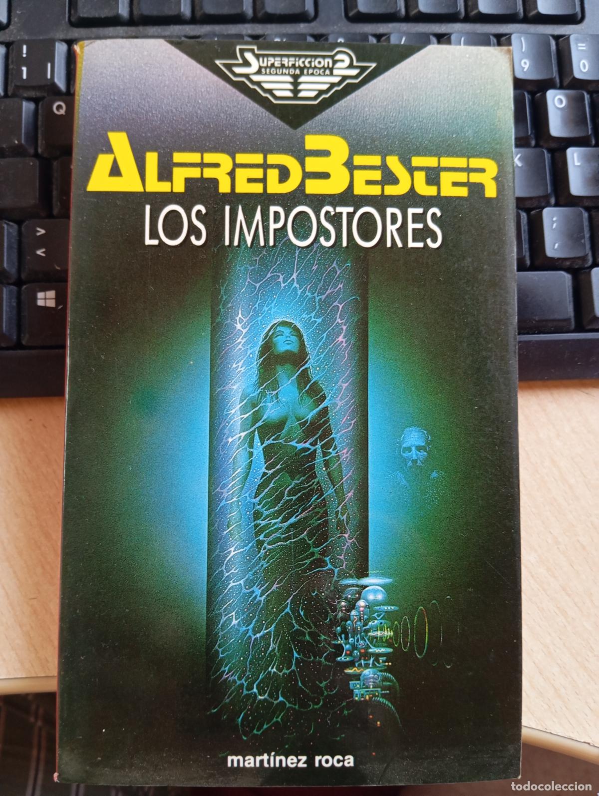 Libros de segunda mano: Los impostores. Alfred Bester. Mart&iacute;nez Roca, Super Ficci&oacute;n NUEVO SIN LEER