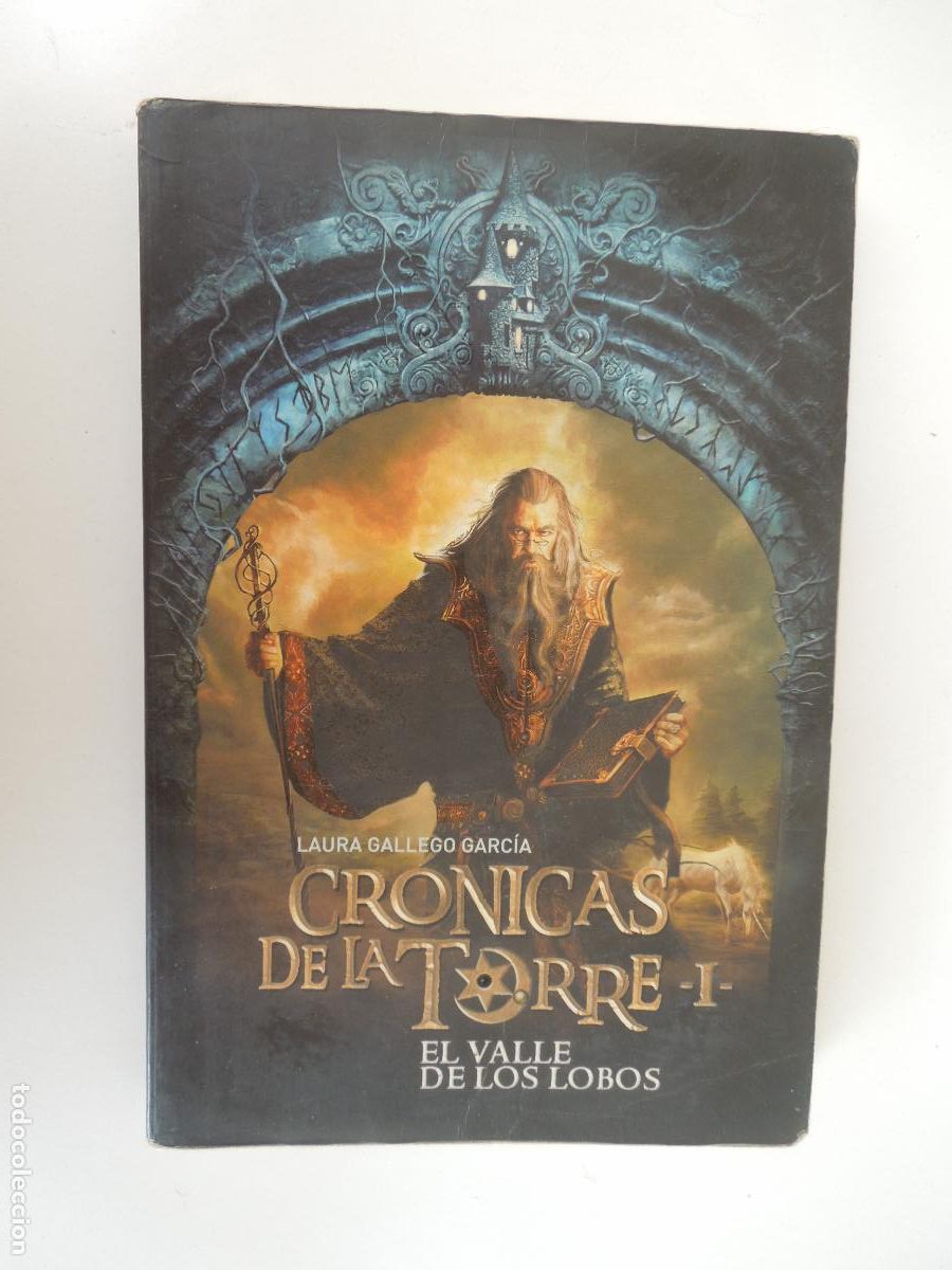 Libros de segunda mano: CRONICAS DE LA TORRE - EL VALLE DE LOS LOBOS - LAURA GALLEGO GARCIA -2010 EDT. SM