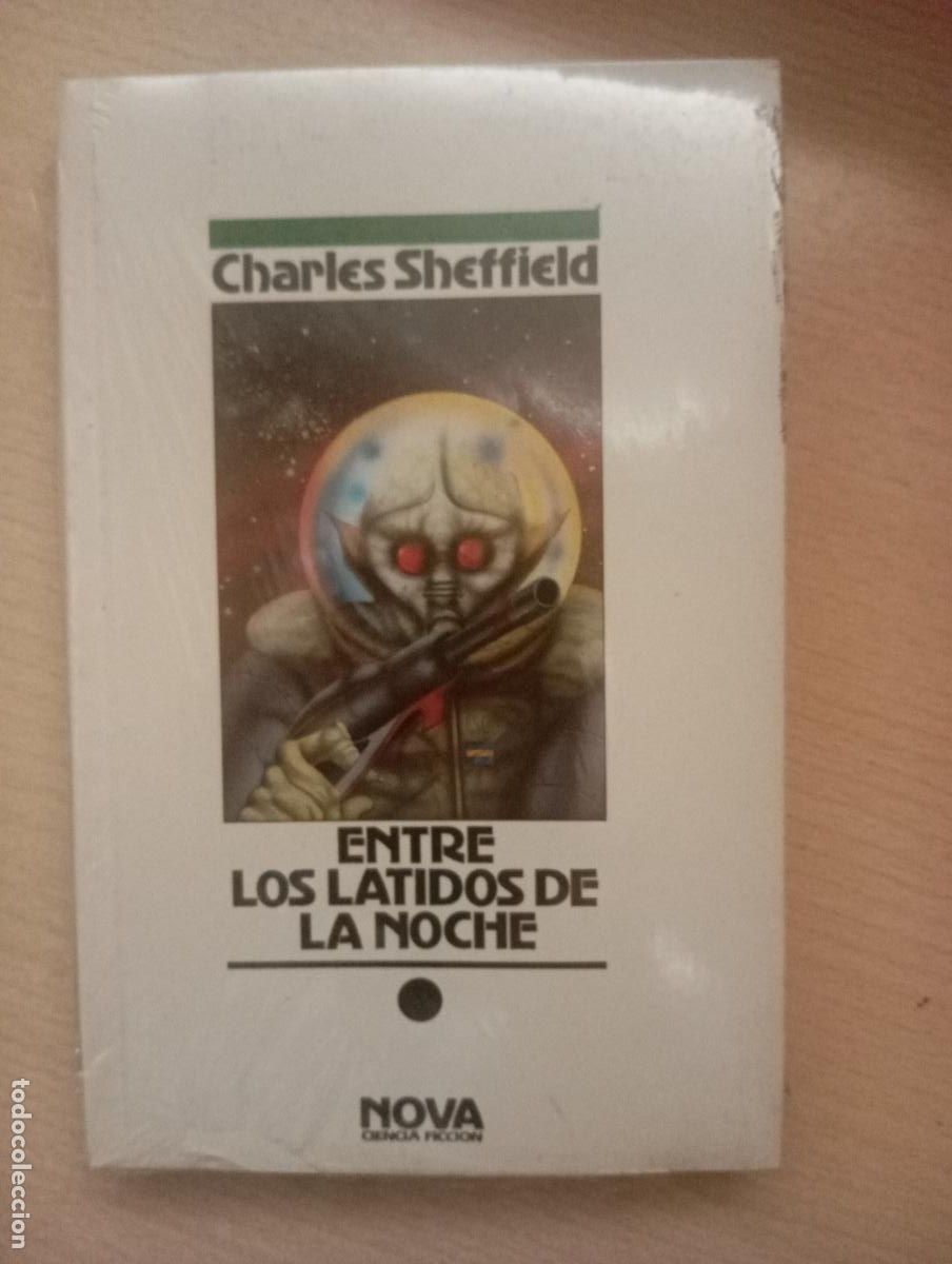 Libros de segunda mano: Entre los latidos de la noche. Charles Sheffield NOVA CIENCIA FICCI&Oacute;N NUEVO SIN LEER