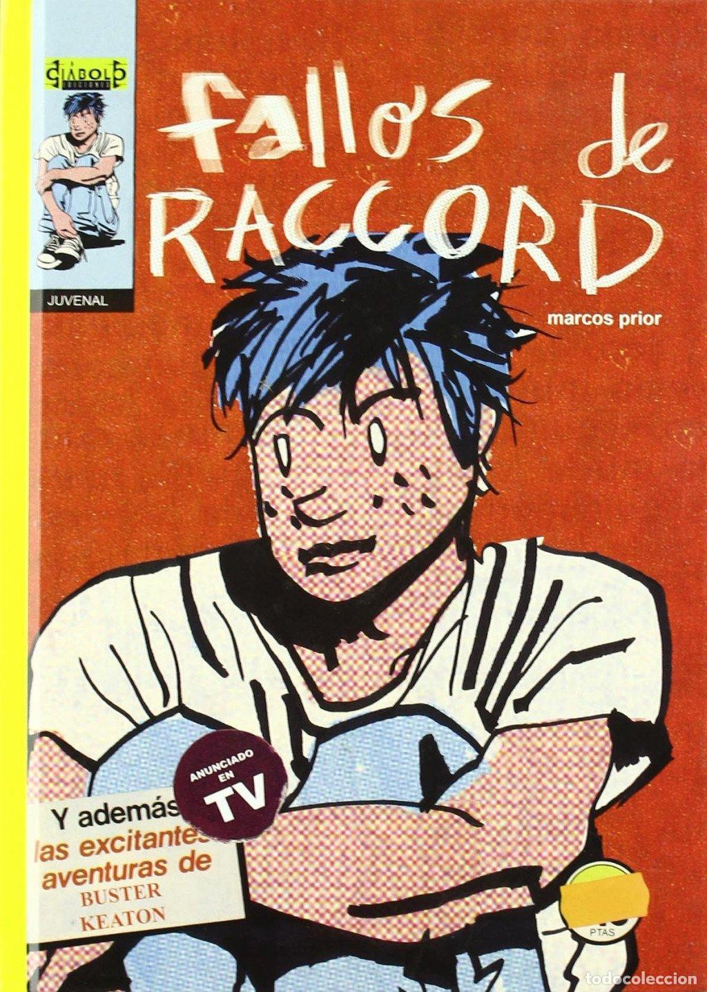 Libros de segunda mano: Fallos de Raccord - Marcos Prior - Di&aacute;bolo Ediciones - Juvenal