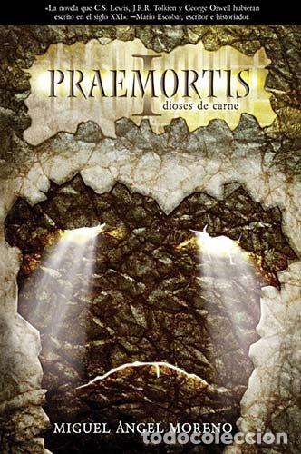 Libros de segunda mano: PRAEMORTIS - Moreno, Miguel Angel