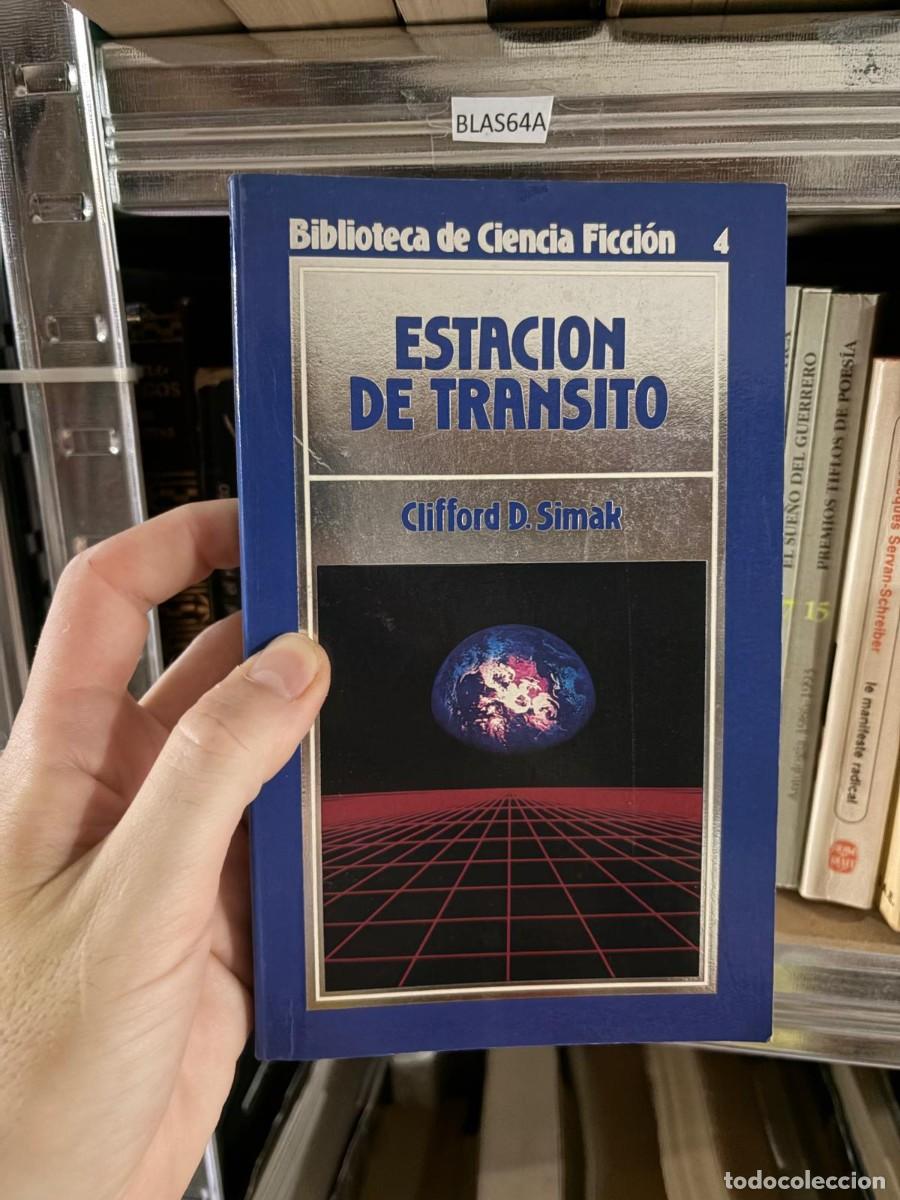 Libros de segunda mano: BLAS64A Clifford D. Simak Estaci&oacute;n de tr&aacute;nsito Biblioteca de Ciencia Ficci&oacute;n