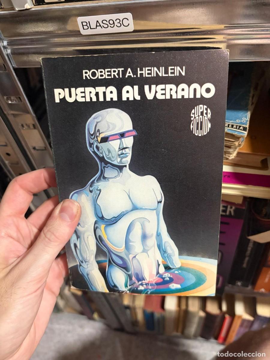 Libros de segunda mano: BLAS93C Robert A. Heinlein, Puerta al verano.