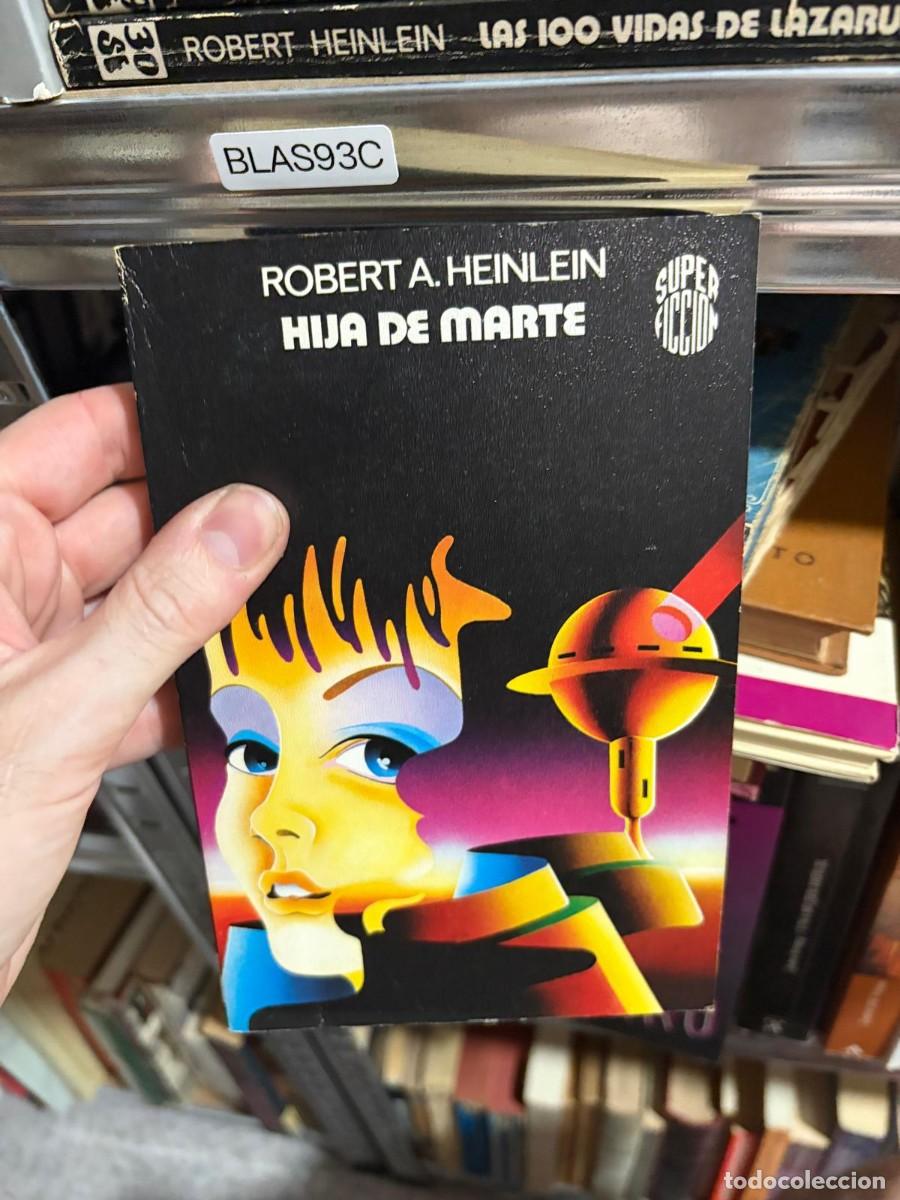 Libros de segunda mano: BLAS93C ROBERT A. HEINLEIN HIJA DE MARTE