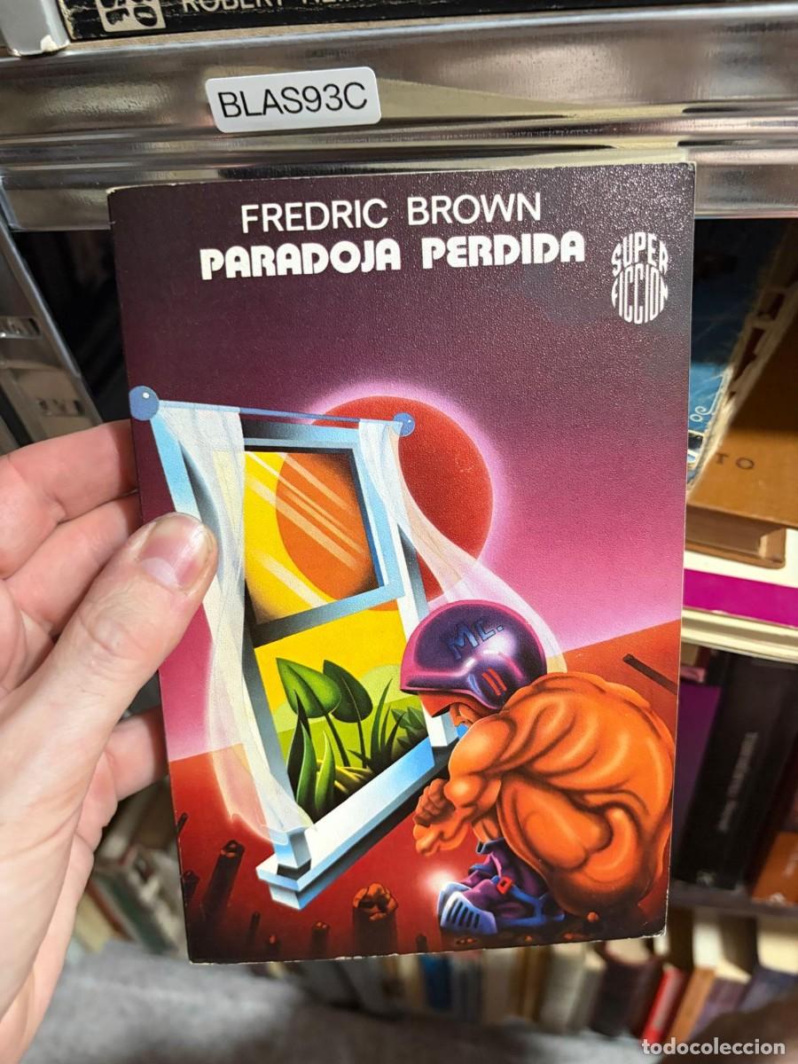 Libros de segunda mano: BLAS93C FREDRIC BROWN PARADOJA PERDIDA
