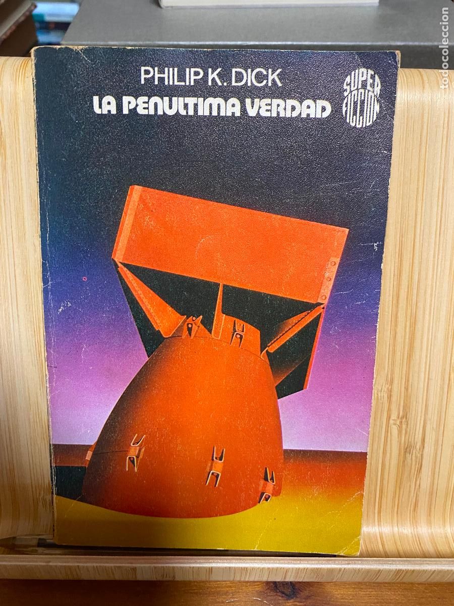 Libros de segunda mano: LA PEN&Uacute;LTIMA VERDAD. PHILIP K. DICK. EDITORIAL MART&Iacute;NEZ ROCA