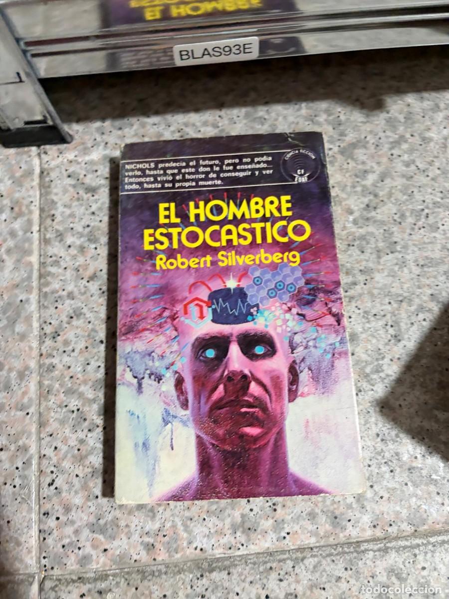 Libros de segunda mano: BLAS93E El hombre estoc&aacute;stico &mdash; Robert Silverberg &mdash; Edaf (Colecci&oacute;n Ciencia Ficci&oacute;n).