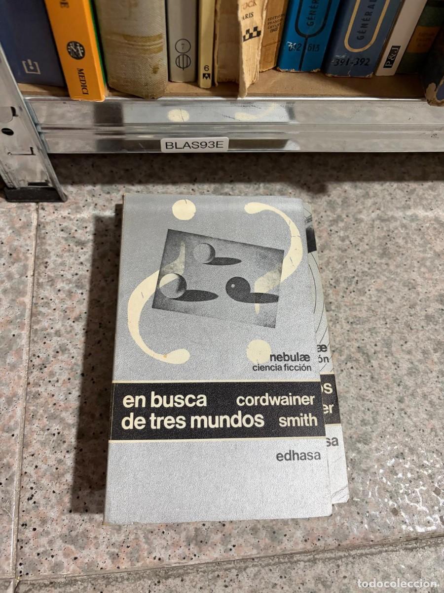 Libros de segunda mano: BLAS93E En busca de tres mundos &mdash; Cordwainer Smith &mdash; EDHASA (Nebulae Ciencia Ficci&oacute;n).