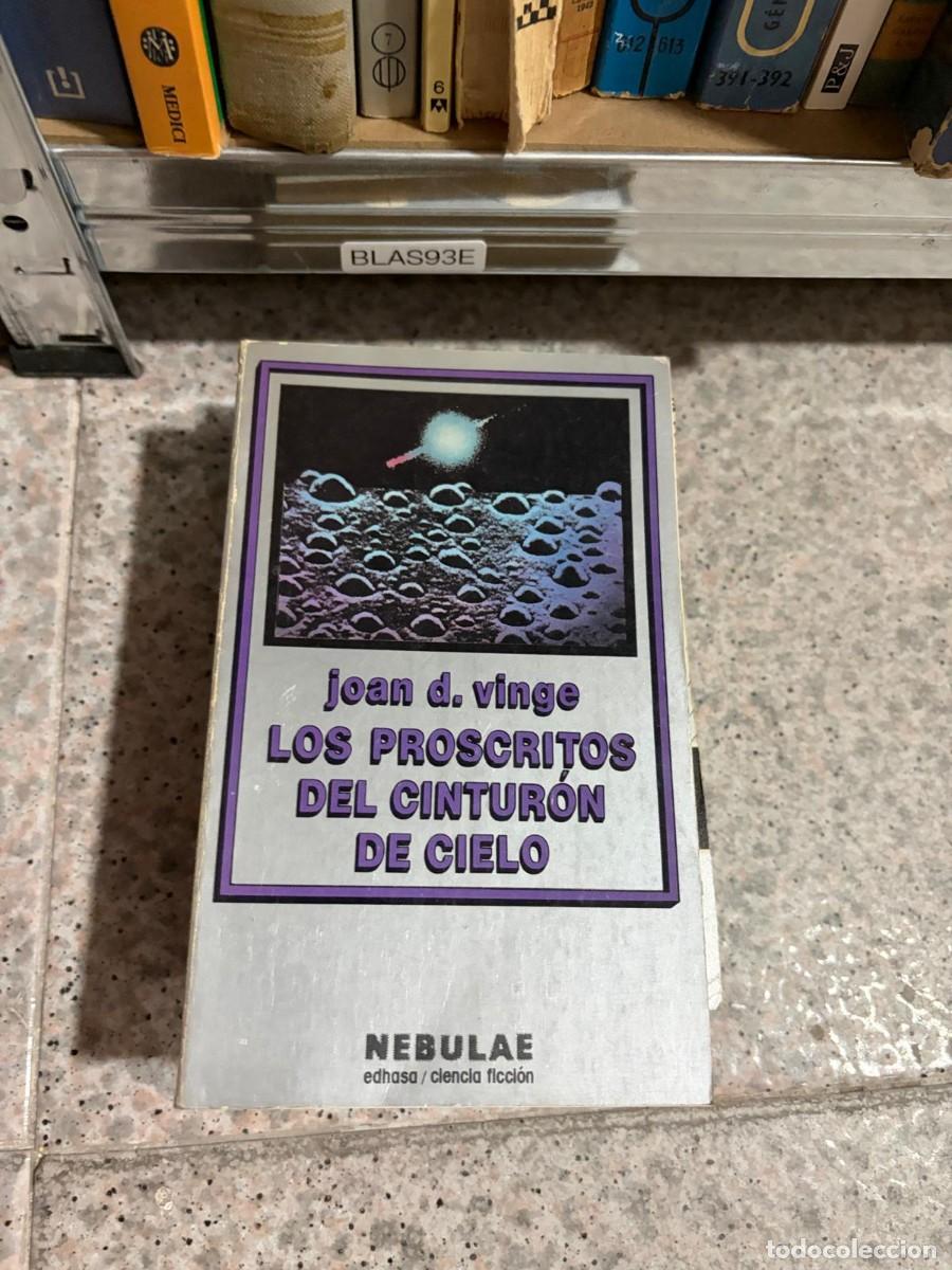Libros de segunda mano: BLAS93E Los proscritos del cintur&oacute;n de cielo &mdash; Joan D. Vinge &mdash; EDHASA (Nebulae Ciencia Ficci&oacute;n).
