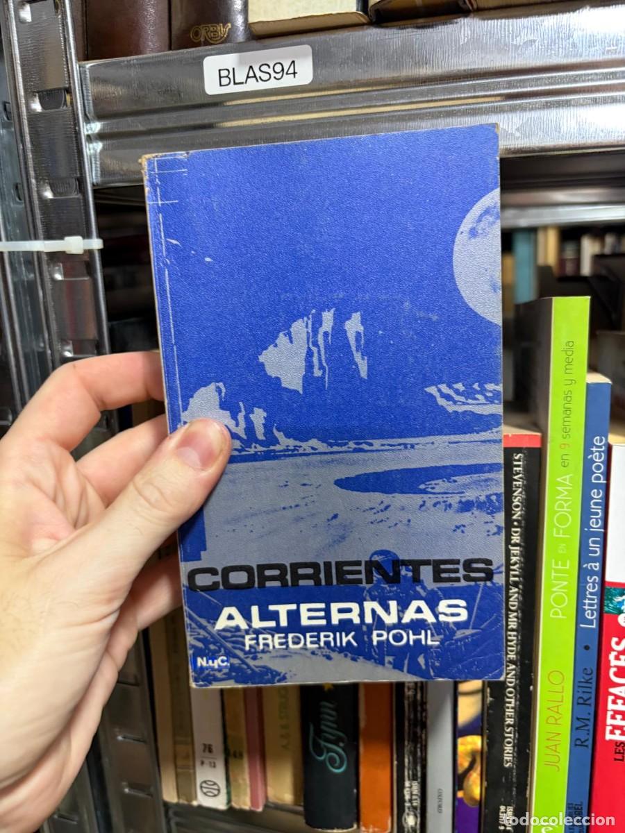 Libros de segunda mano: BLAS94 Corrientes alternas &ndash; Frederik Pohl &ndash; N&uacute;C.