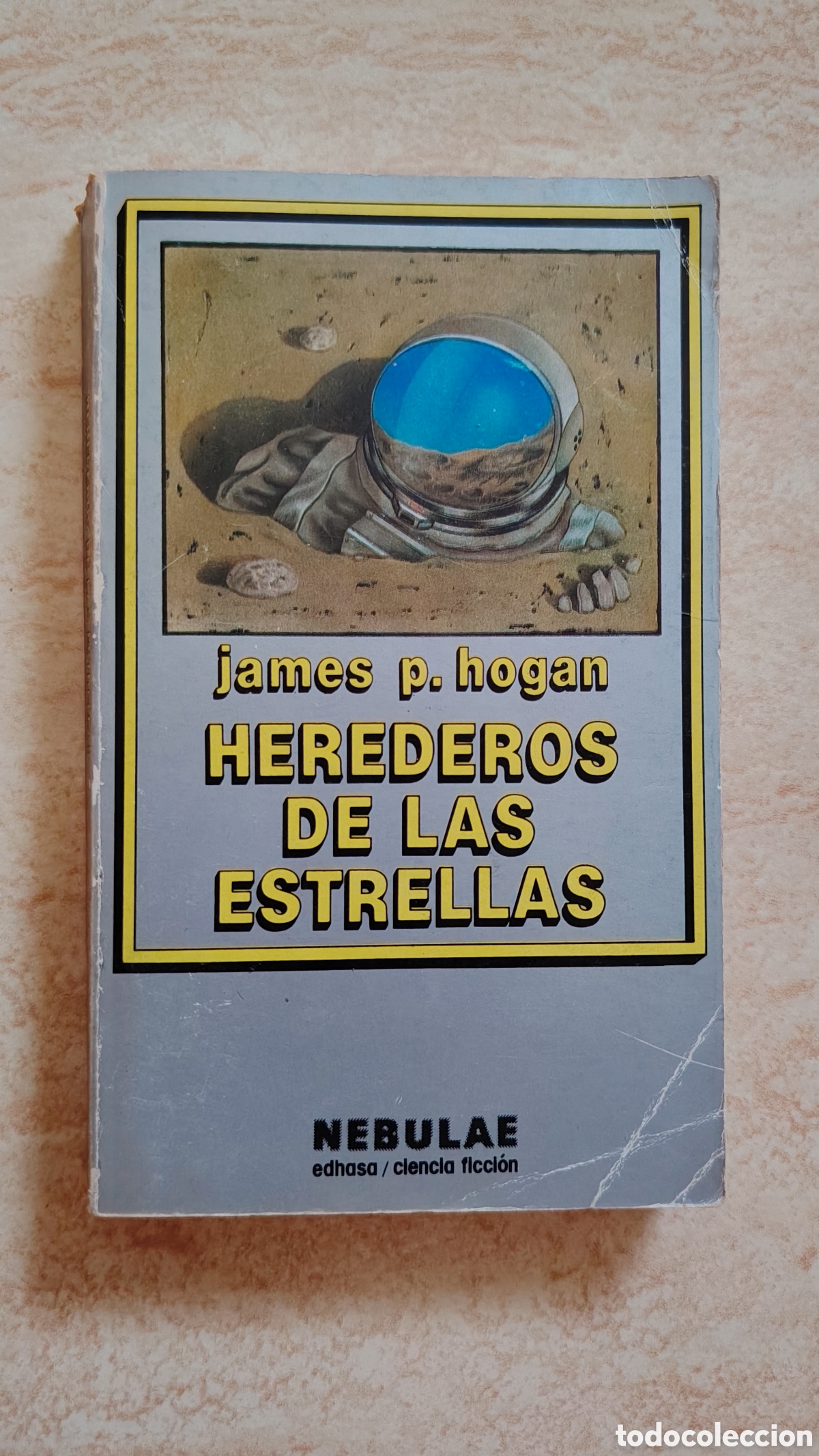 Libros de segunda mano: Herederos de las estrellas - James P. Hogan - Nebulae Edhasa 1986 - Primera edici&oacute;n - RARO DIFICIL
