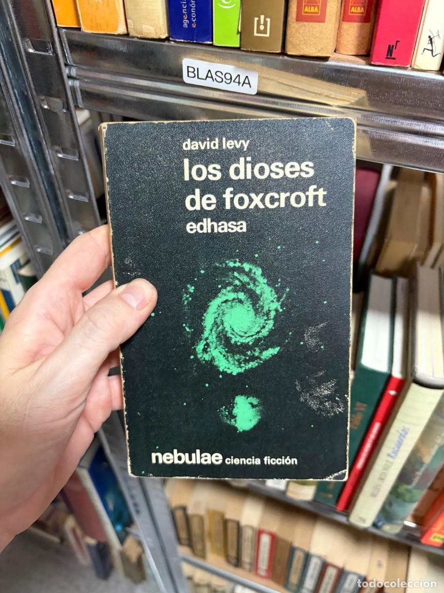 Libros de segunda mano: BLAS94A David Levy Los dioses de Foxcroft Edhasa, colecci&oacute;n Nebulae Ciencia Ficci&oacute;n.