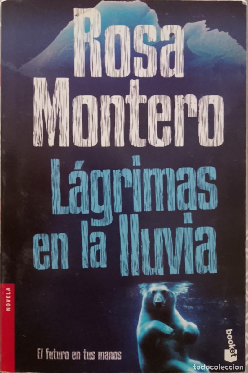 Libros de segunda mano: L&aacute;grimas en la lluvia. Rosa Montero.