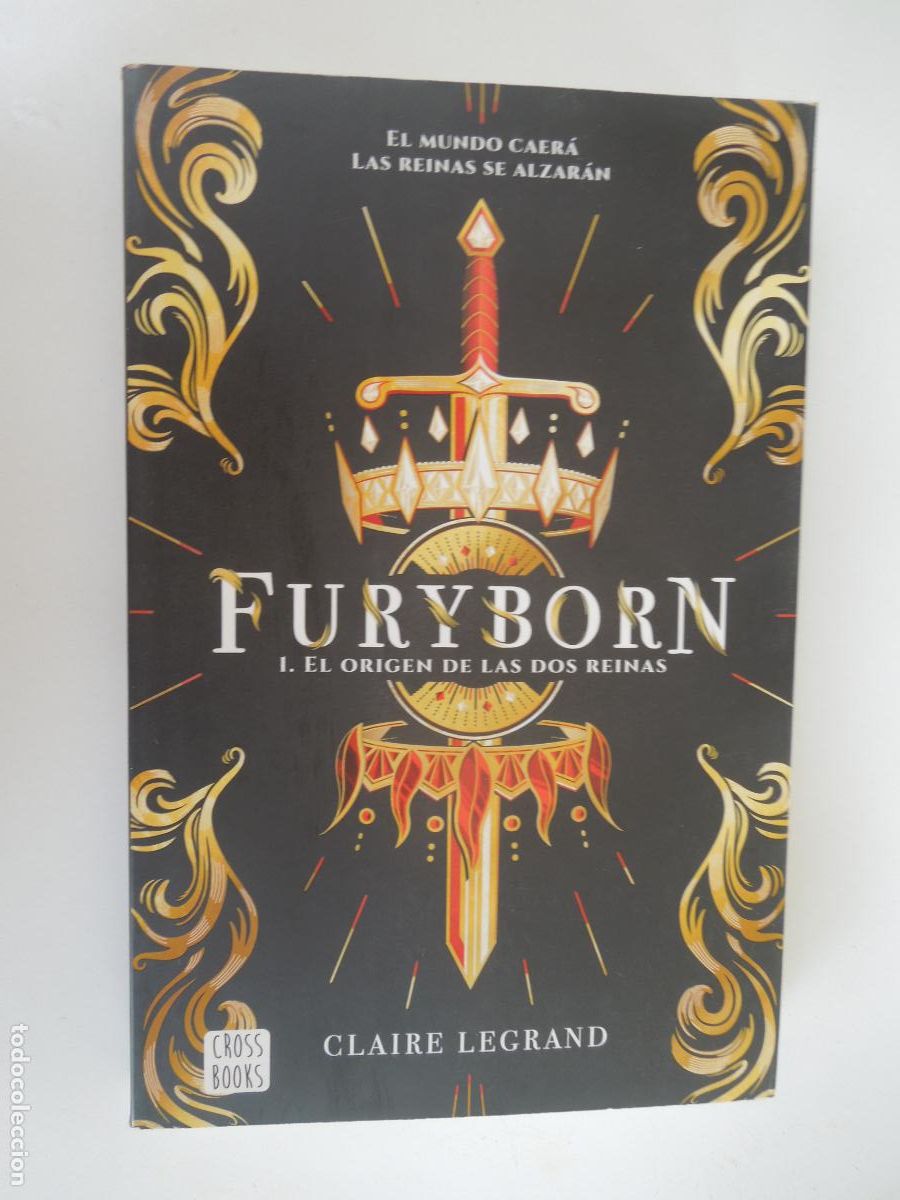 Libros de segunda mano: FURYBORN -I- EL ORIGEN DE LAS DOS REINAS - CLAIRE LEGRAND - CROSSBOOKS - 1&ordf; EDC 2019