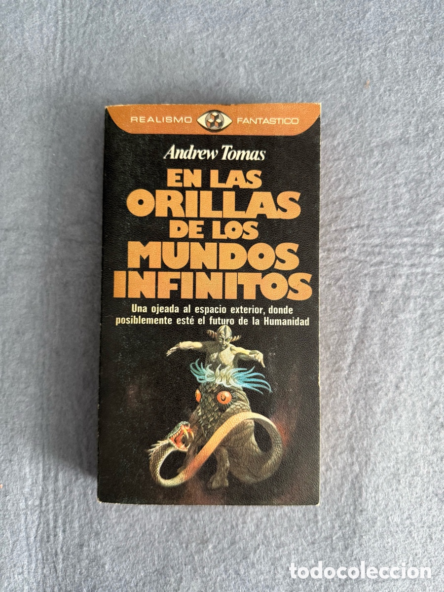 Libros de segunda mano: EN LAS ORILLAS DE LOS MUNDOS INFINITOS: LA INVESTIGACI&Oacute;N DE LA VIDA C&Oacute;SMICA - ANDREW TOMAS