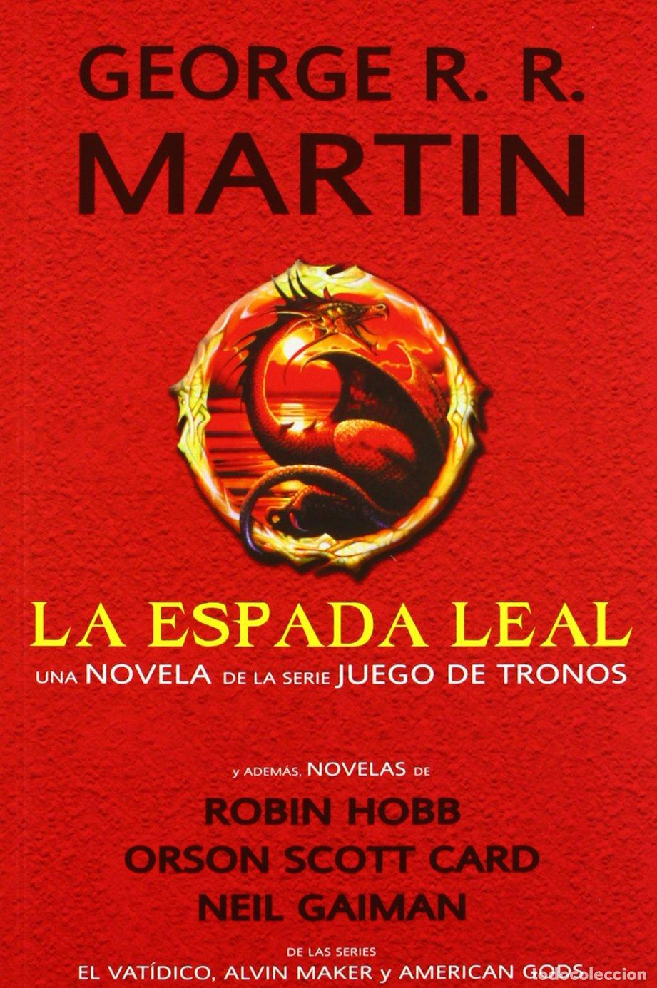 Libros de segunda mano: La espada leal y otras novelas (Fantas&iacute;a)
