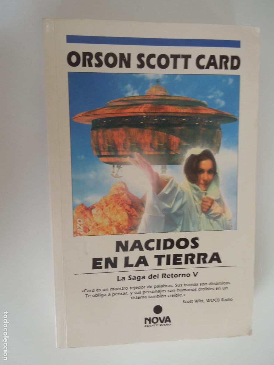 Libros de segunda mano: NACIDOS EN LA TIERRA - ORSON COTT CARD - LA SAGA DEL RETORNO V - NOVA 1&ordf; EDC 1996
