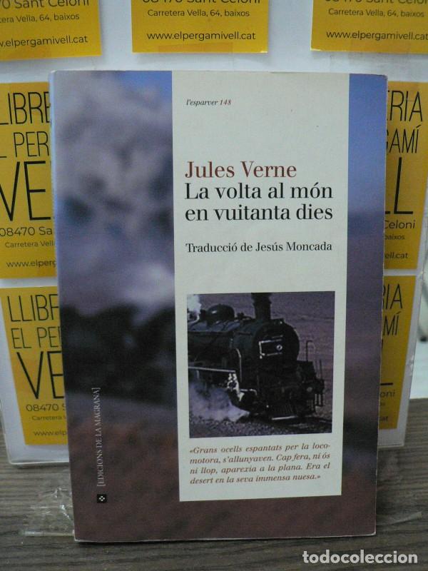 Libros de segunda mano: La Volta Al Mon en 80 Dies - Jules Verne - La Magrana - L'Esparver cl&agrave;ssic, 148