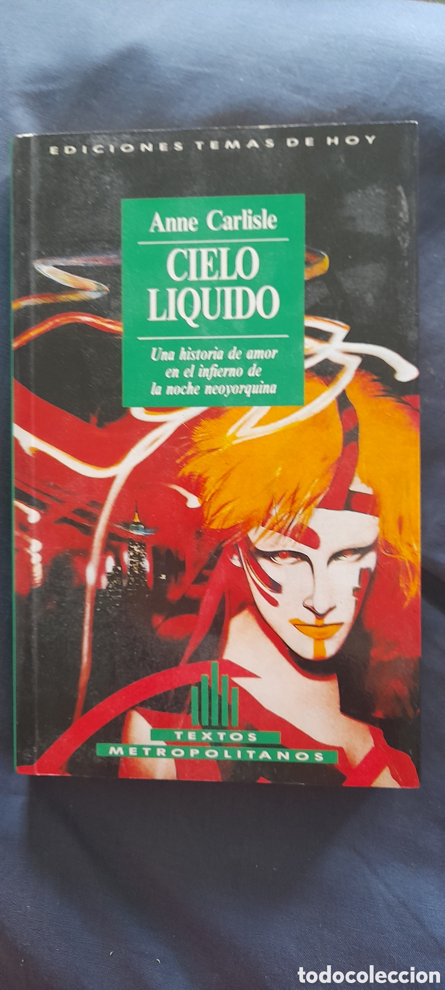 Libros de segunda mano: Cielo l&iacute;quido. Anne Carlisle
