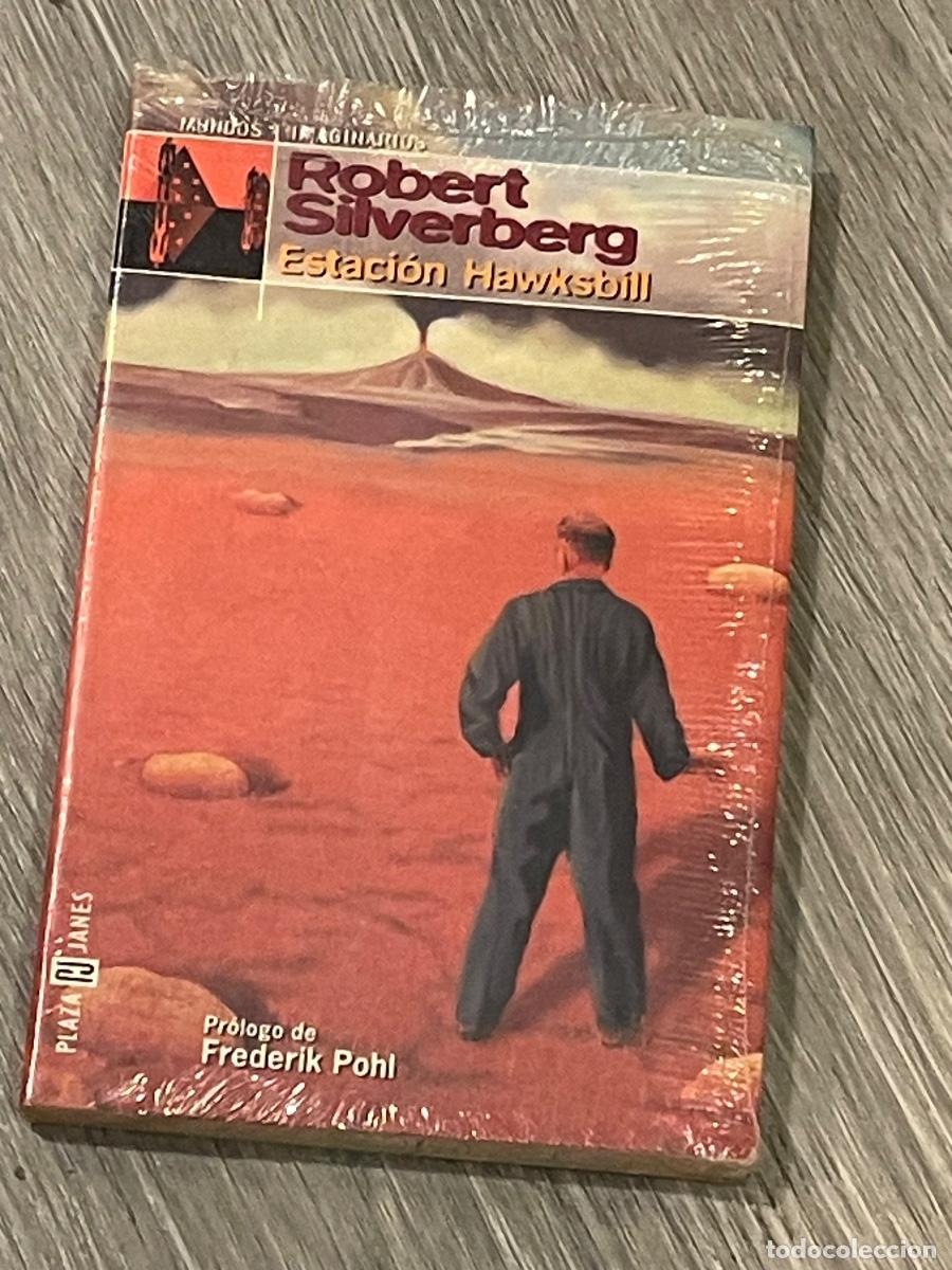 Libros de segunda mano: ROBERT SILVERBERG - ESTACION HAWKSBILL - PLAZA&JANES 2000 - PRECINTADO