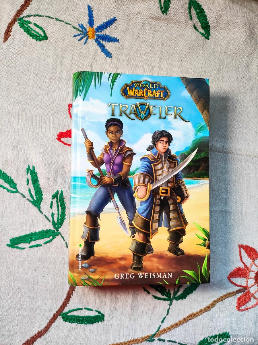 Libros de segunda mano: Traveler. World of Warcraft. Greg Weisman. Roca Tapa dura. Est&aacute; como nuevo.