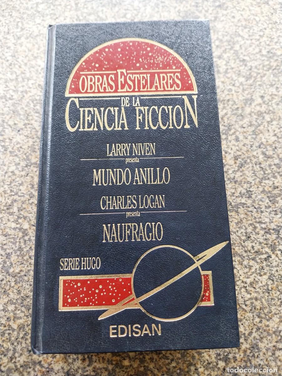 Libros de segunda mano: MUNDO ANILLO - LARRY NIVEN -- NAUFRAGO - CHARLES LOGAN -- CIENCIA FICCION -- EDISAN --