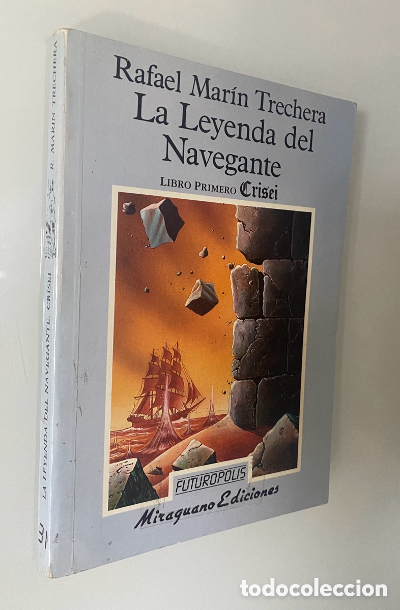 Second hand books: La Leyenda del Navegante 1: Crisei (Libro Primero) - MAR&Iacute;N TRECHERA, Rafael