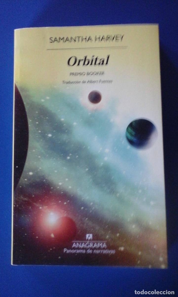 Libros de segunda mano: ORBITAL (Barcelona, 2025) Premio Booker. Shamanth Harvey
