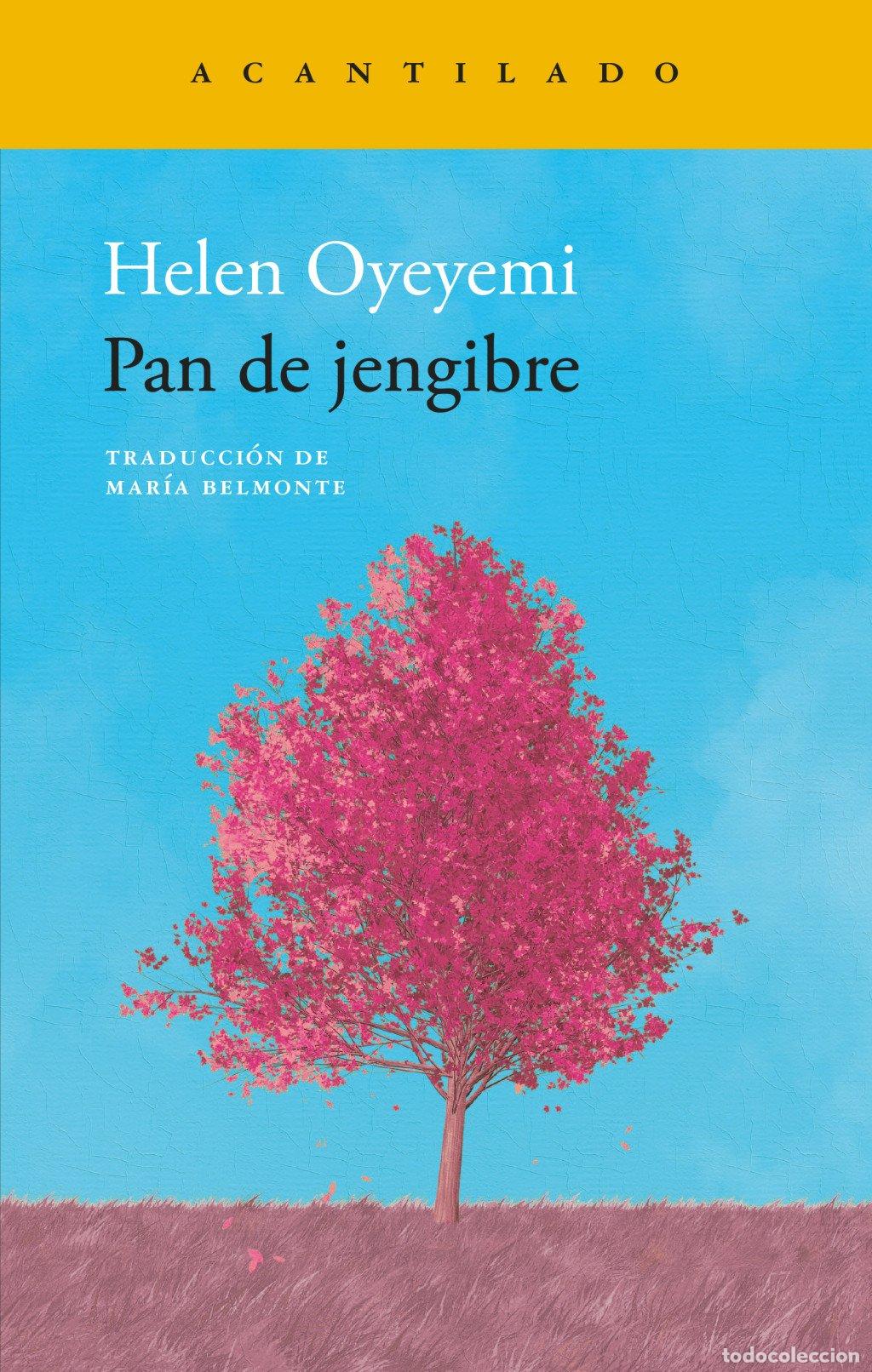 Libros de segunda mano: Pan de Jengibre - Helen Oyeyemi - Acantilado - Narrativa, Vol: 386