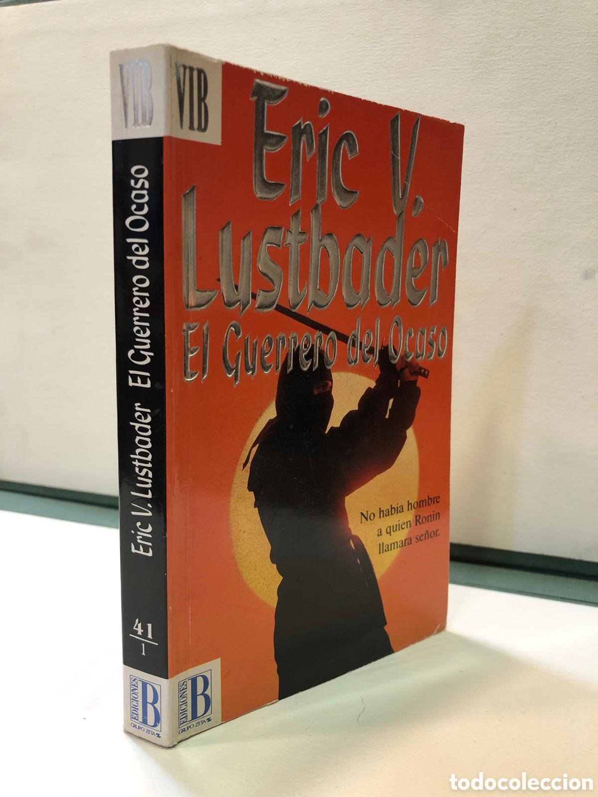 Gebrauchte B&uuml;cher: El Guerrero del Ocaso - Eric V. Lustbader