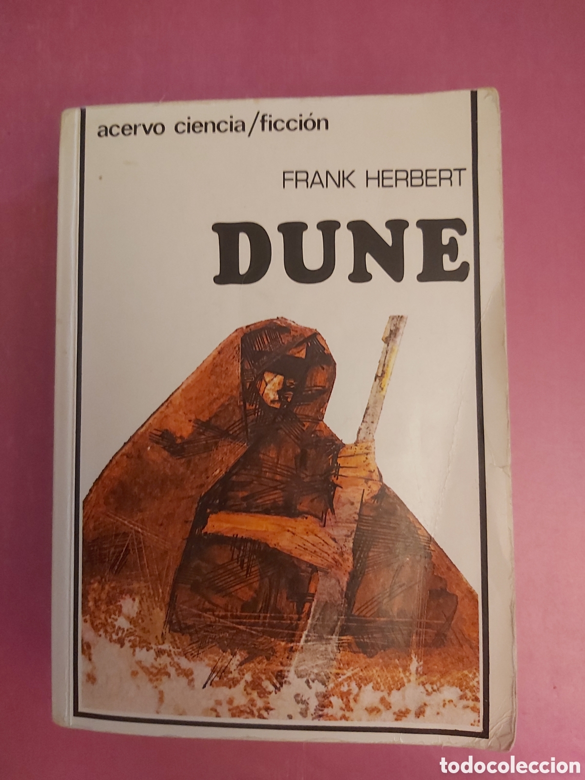 Libros de segunda mano: DUNE FRANK HERBERT ACERVO CIENCIA FICCI&Oacute;N CUARTA EDICI&Oacute;N 1982