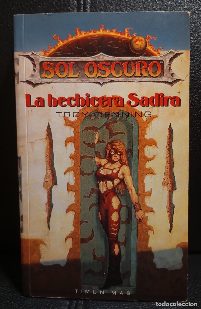 Libros de segunda mano: SOLO OSCURO - LA HECHICERA SADIRA - LIBRO - TROY DENNING - TIMUN MAS - 1993