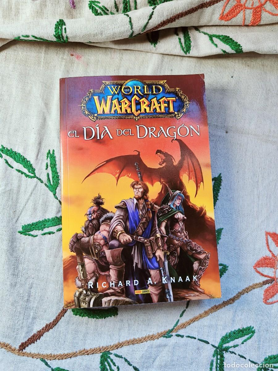 Libros de segunda mano: El D&iacute;a del drag&oacute;n. World of Warcraft. Christie Golden. Tapa blanda.