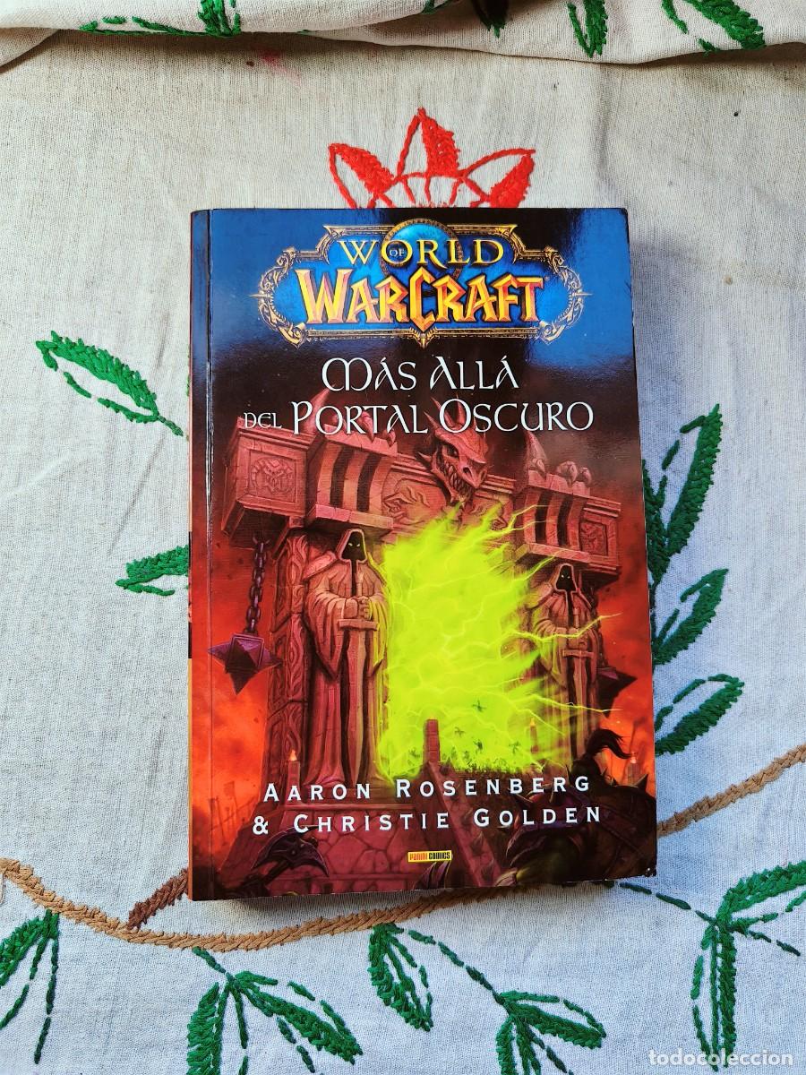 Libros de segunda mano: Mas All&aacute; del Portal Oscuro. World of Warcraft. Christie Golden. Tapa dura.