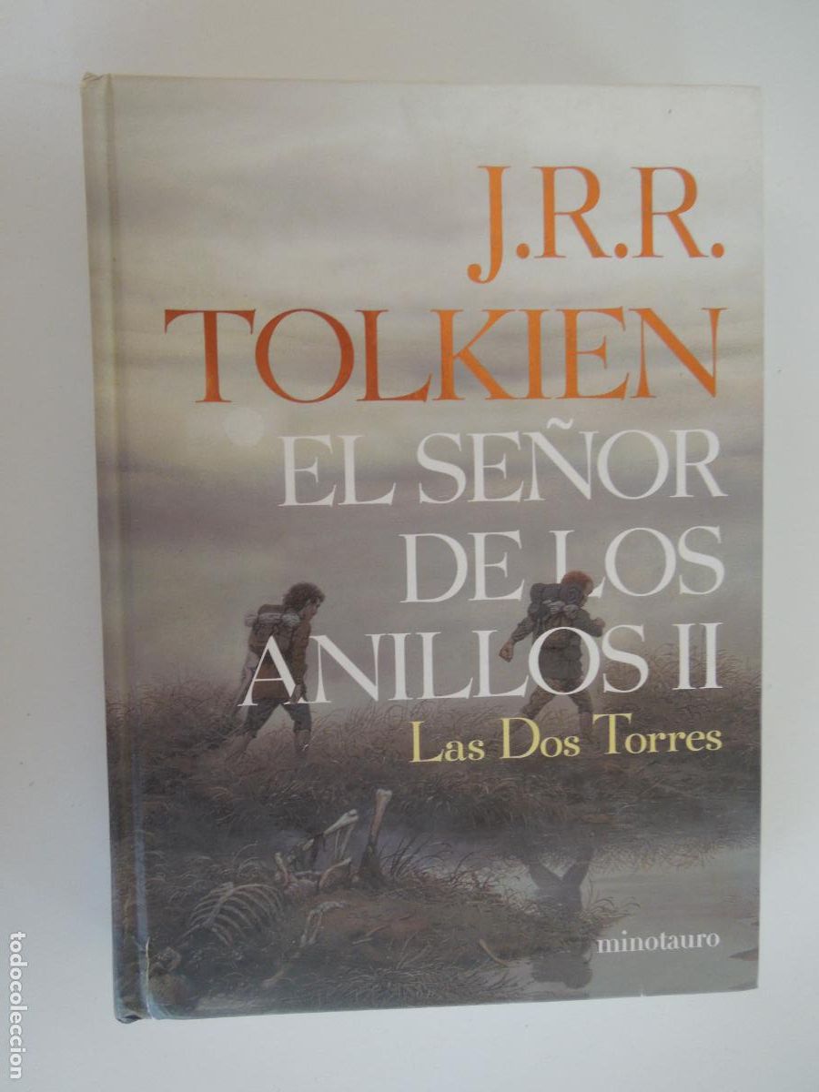 Libros de segunda mano: EL SE&Ntilde;OR DE LOS ANILLOS II - LAS DOS TORRES - J R R TOLKIEN -MINOTAURO 2006- TAPAS DURAS