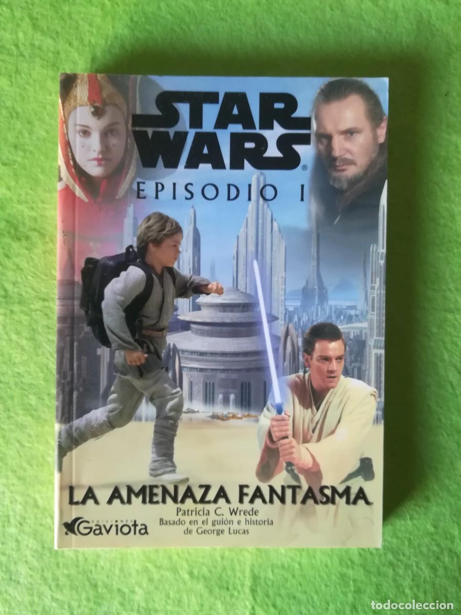 Second hand books: Star wars episodio I la amenanaza fantasma George Lucas ediciones gaviota 1999