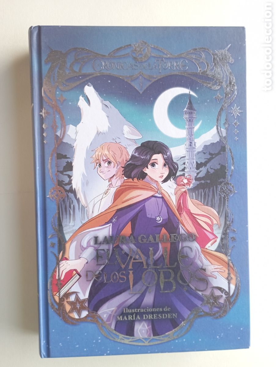 Libros de segunda mano: CR&Oacute;NICAS DE LA TORRE - EL VALLE DE LOS LOBOS - LAURA GALLEGO, MARIA DESDEN ILUSTRA, COMO NUEVO