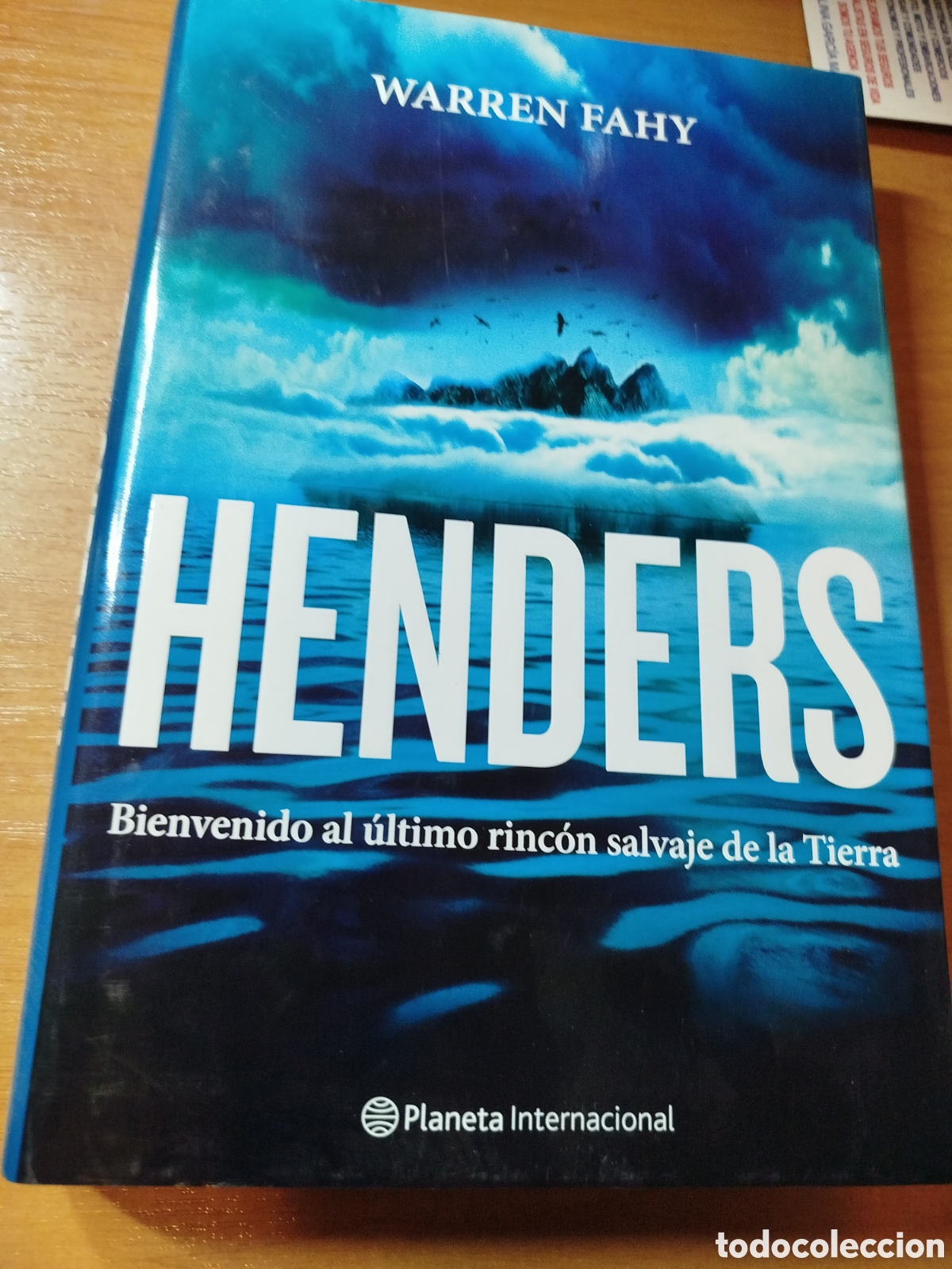 Gebrauchte B&uuml;cher: Henders bienvenido al &uacute;ltimo rinc&oacute;n salvaje de la tierra. Warren fahy.