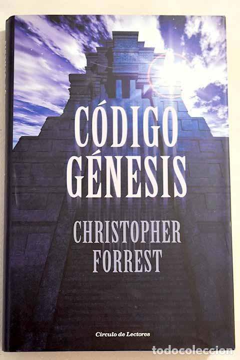 Gebrauchte B&uuml;cher: C&oacute;digo G&eacute;nesis - Forrest, Christopher - C&iacute;rculo de lectores