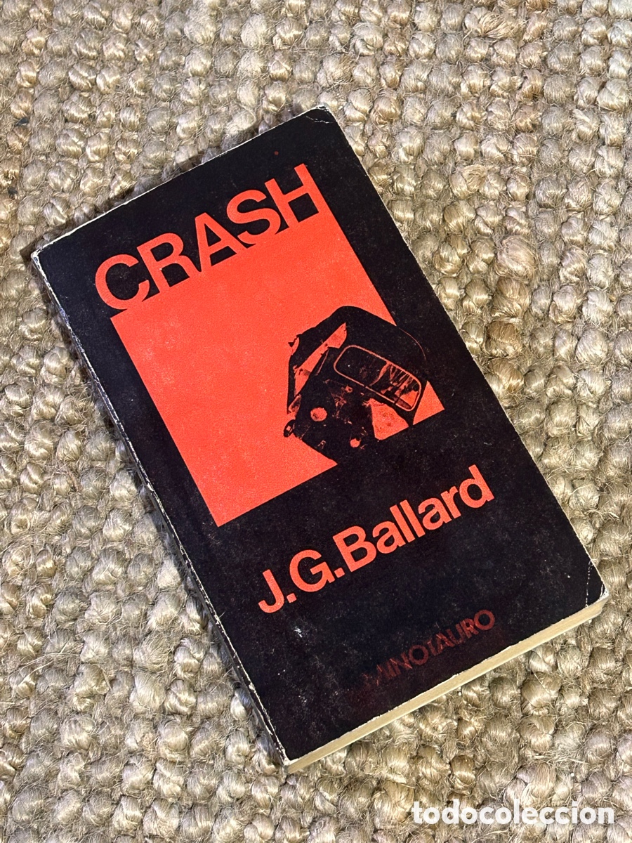 Libros de segunda mano: Crash - J. G. Ballard - Minotauro (1979)