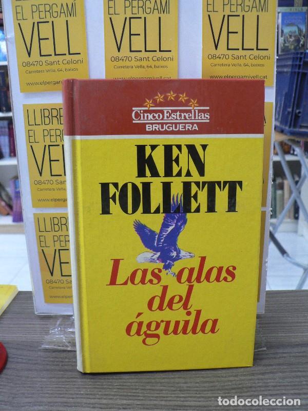 Libros de segunda mano: Las Alas del &Aacute;guila - Follett, Ken - Bruguera - Cinco Estrellas, 103