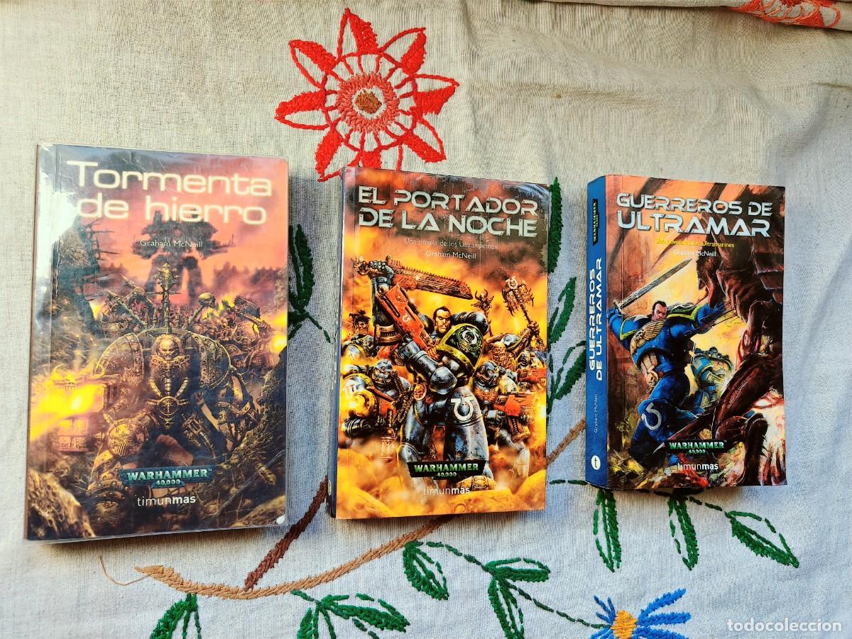 Libros de segunda mano: Guerreros Ultramar, Portador noche y Tormenta Hierro. Una novela Ultramarines. Warhammer. Timun Mas.