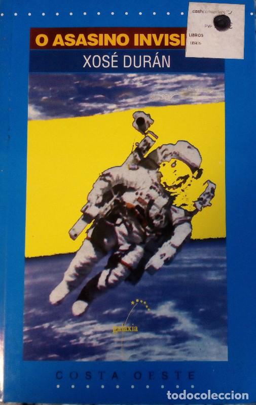 Libros de segunda mano: O Asasino Invisible - Duran, Xose - Editorial Galaxia - Costa Oeste
