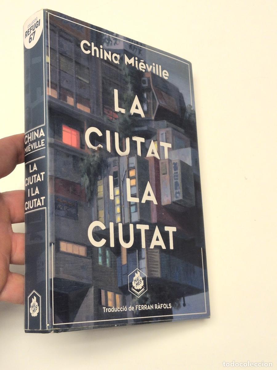 Libros de segunda mano: La ciutat i la ciutat - China Mi&eacute;ville